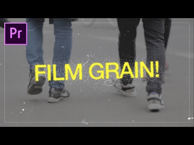 How to apply an Animated Faded Film Grain to your videos in Adobe Premiere Pro (CC 2017 Tutorial)