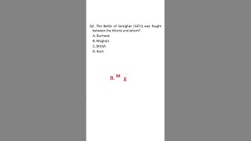 Top 3 Assam History MCQs | APSC, ADRE, Competitive Exams