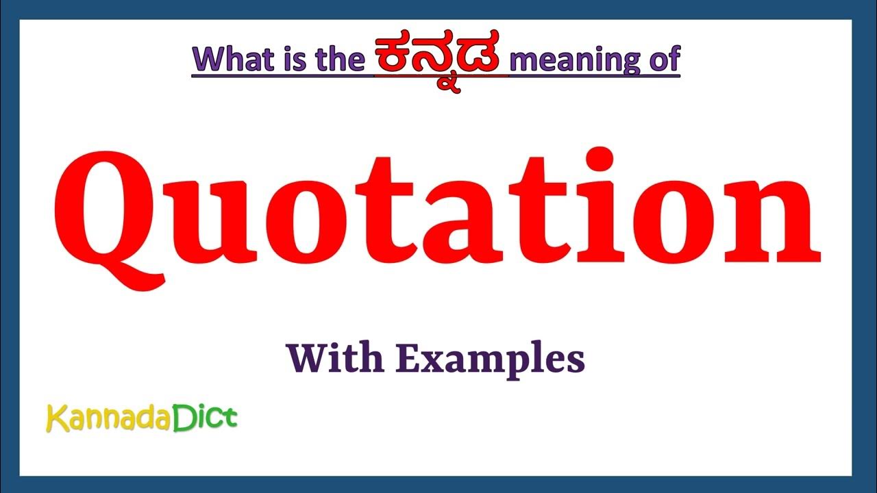 Quotation meaning in kannada quotation in kannada quotation in