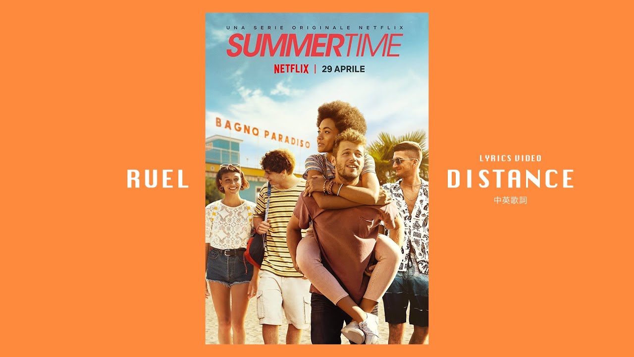 Distance Ruel Aww🤍// TV series: SUMMER TIME// Distance - Ruel // Lyrics Video 中英歌詞 ...