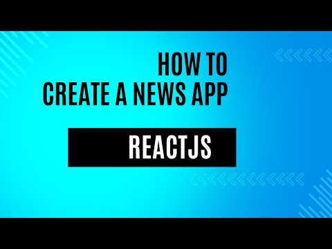 build a News website with reactjs project tutorial part 2 (complete)