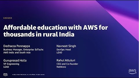 AWS Summit New Delhi 2022 - Affordable education with AWS for thousands in rural India