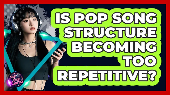 Is Pop Song Structure Becoming Too Repetitive? - Pop Music Gurus