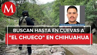 En Chihuahua, ven pronta captura de 'El Chueco'