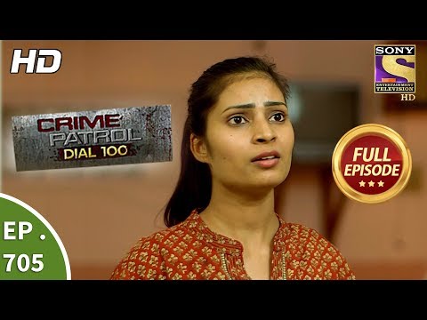 Crime Patrol Dial 100 - Ep 705 - Full Episode - 2ndFebruary, 2018