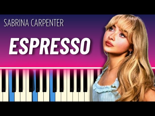 Espresso (EASY PIANO TUTORI) - Sabrina Carpenter class=