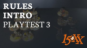 15XX Rules Intro - Playtest 3