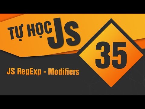 Video Tự học JavaScript - Bài 35 JS RegExp - Modifiers - YouTube