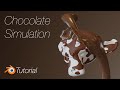 [2.90] Blender Tutorial: Chocolate Simulation Tutorial