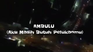 Kota Ambulu Story