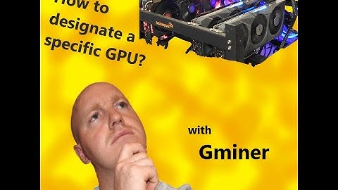How to designate a GPU for Gminer