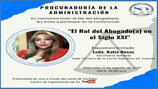 El Rol del Abogado(a) en el Siglo XXI.