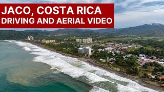 Jaco, Costa Rica Travel Guide (Driving \& Aerial video) August 2022