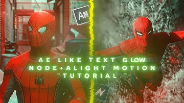 Ae Like Text Glow 🤯 "Tutorial" | Alight Motion +  Node Video 