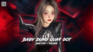 BABY ĐỪNG QUAY GÓT REMIX - BẢO THY