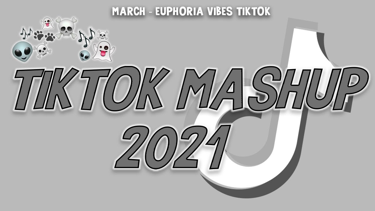 tiktok mashup 2021 tiktok mashup 2021