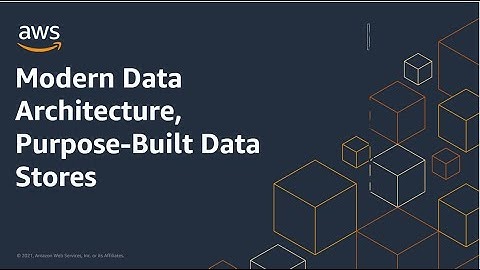 Modern Data Architecture, Purpose-Built Data Stores | Amazon Web Services