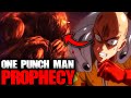 The Best One Punch Man Theory You'll Ever Watch (The Prophecy Revealed)