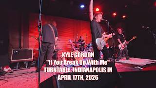 Kyle Gordon - If You Break Up With Me (live from the Comedy Music Roadshow in Indianapolis, 4/17/26)
