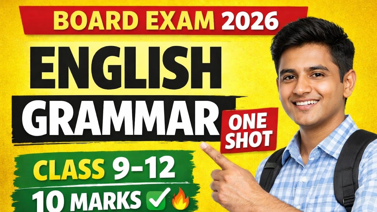 English Grammar One Shot | Class 9–12 Board Exam 2026 | 10 Marks Pakke ...