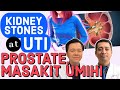 Kidney stones at UTI, Prostate, Masakit Umihi - Payo ni Doc Willie Ong