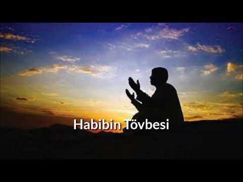 Habibin Tövbesi - Kıssadan Hisse