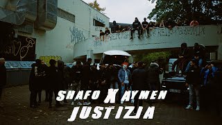 SHAFO x AYMEN - JUSTIZIA (Prod. Che &amp; Eibyonthetrack)