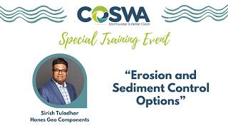 COSWA Special Training Webinar: Erosion and Sediment Control Solutions presented by Sirish Tuladhar