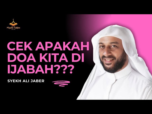 Tanda doa kita di ijabah syekh Ali Jaber class=