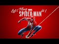 Let's Play Marvel's Spider-Man. (Part 1)
