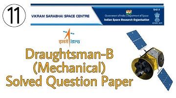 #2 VSSC (ISRO) SOLVED QUESTION PAPER (02-06-2019) | DRAUGHTSMAN -B (MECHANICAL) |