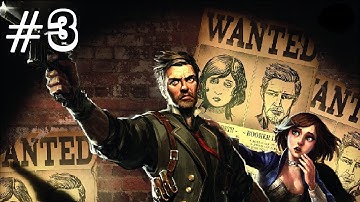 HANDS OF FIRE | Bioshock Infinite #3