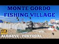 FISHING VILLAGE MONTE GORDO - ALGARVE PORTUGAL 2021 4K