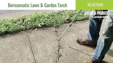 Bernzomatic Lawn & Garden Torch In Use | The Gardening Products Review
