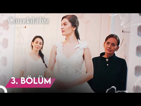 Camdaki Kız | 3. Bölüm