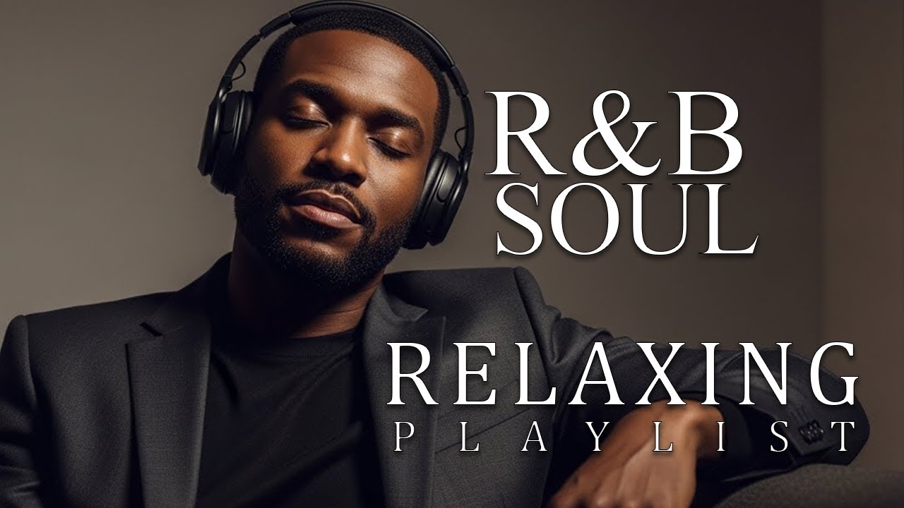 【R&B Soul】Soft R&B Soul Embrace – Warm Sounds for Love & Relaxation Peaceful Soulflow for Emotional