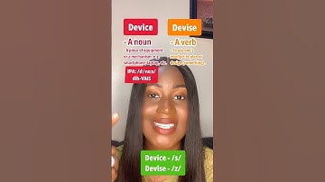 DIFFERENCE BETWEEN DEVICE AND DEVISE: DEVICE vs DEVISE