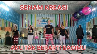 Download Lagu SENAM KREASI // AKU TAK BERARTI BAGIMU// VIRAL TIKTOK // BY LILIES AERO  MP3