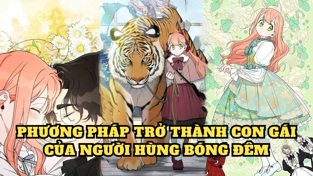 PP TRỞ THÀNH CON GÁI CỦA NGƯỜI HÙNG BÓNG ĐÊM