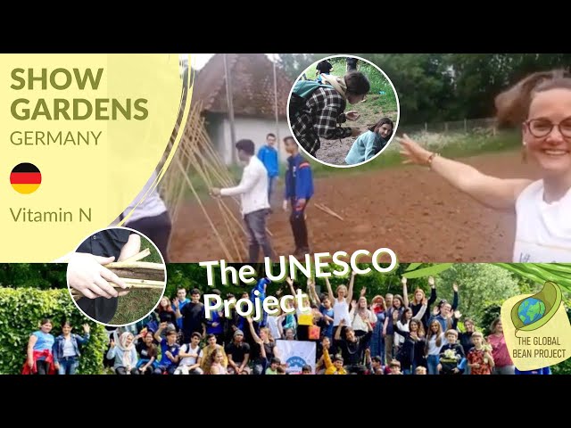 The UNESCO Project - Vitamin N 🇩🇪 #2 | Global Bean Show gardens