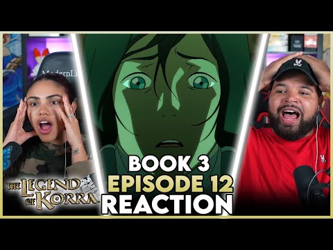 THIS IS THE BEST EPISODE OF BOOK 3 | The Legend of Korra Book 3 Episode 12 Reaction