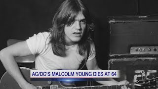 AC/DC founding member Malcolm Young dead at 64