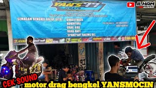 sadis dengar suara raungan motor drag bike bengkel yans mochin  ❗❗ bengkel yans mochin aki aki gaul
