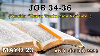 AÑO BÍBLICO | MAYO 23 | JOB 34-36 | (NTV)