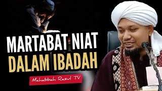 5 Martabat niat dalam ibadah | Ustaz Muhaizad Al Yamani