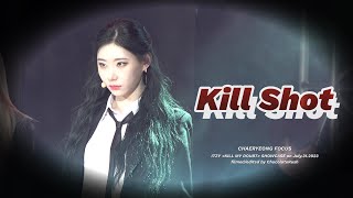 230731 ITZY 채령 "Kill Shot" 직캠 4k Chaeryeong focus @ 'KILL MY DOUBT' SHOWCASE
