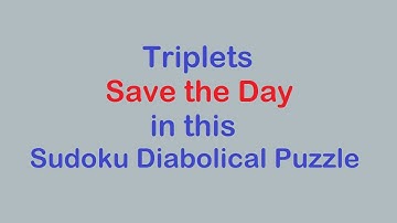 Sudoku Primer 243 - Triplets Save the Day