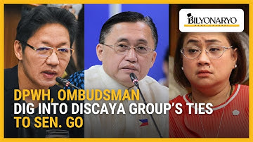 DPWH, Ombudsman dig into Discaya Group’s ties to Sen. Go | The Daily Dish