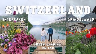 Interlaken Switzerland Vlog 🇨🇭 Crash Landing on You Switzerland Location, Iseltwald, Grindelwald
