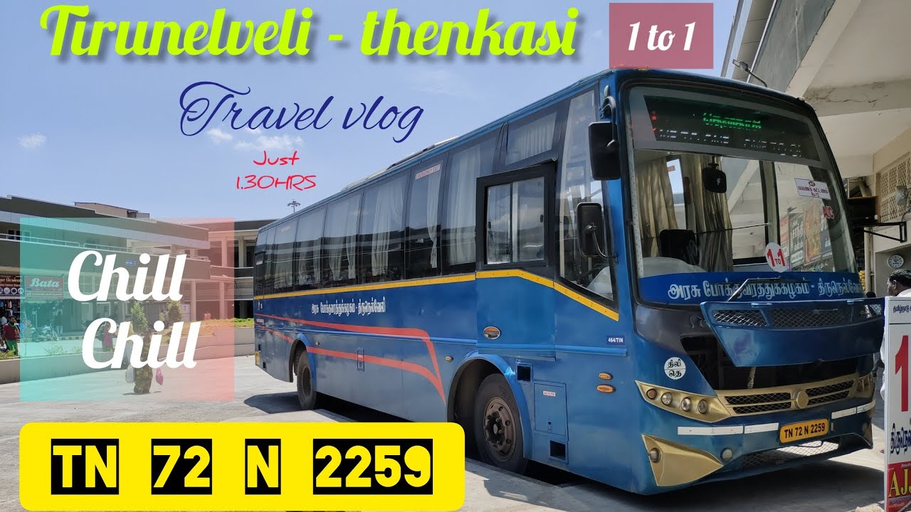 TIRUNELVELI - TENKASI | EAC TRAVEL VLOG | TN 72 N 2259 | KTC